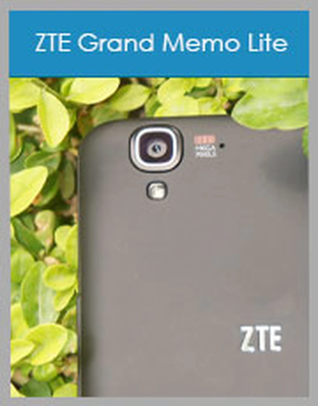 بررسی تخصصی جی اس ام ZTE Grand Memo Lite