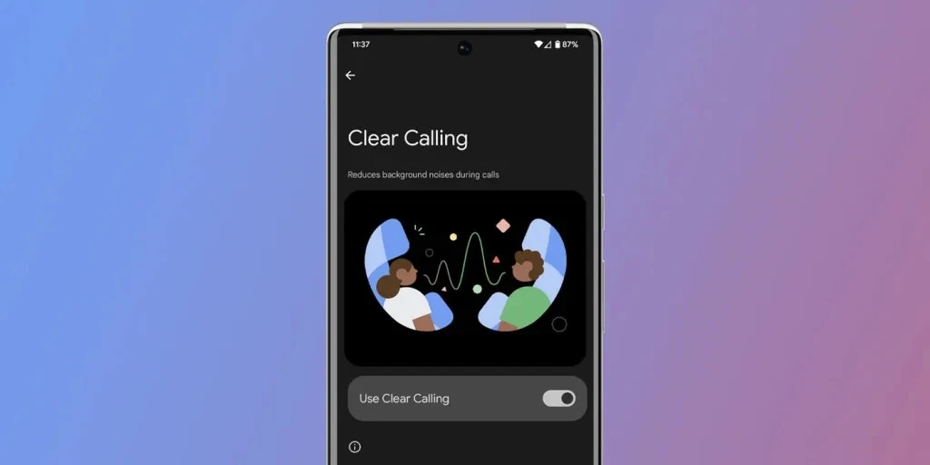 قابلیت Clear Calling در پیکسل ۸ ای